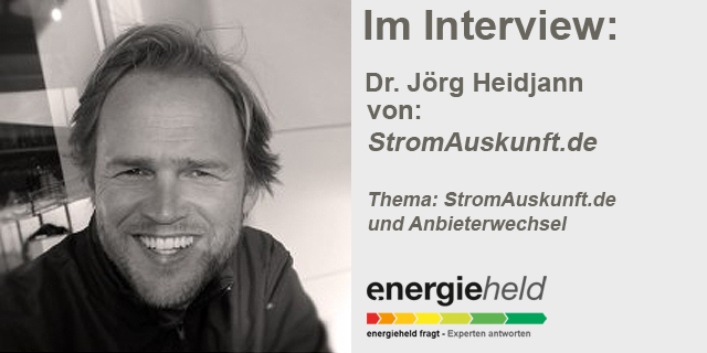 Im Interview: Dr. Jörg Heidjann (StromAuskunft.de)