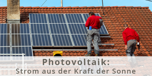 Blog Beitragsbild Photovoltaik Speicher Strom Aus Sonnenkraft
