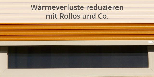 Energiesparen Durch Rollos & Co. – Was Bringt Es Wirklich?