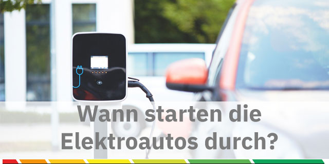 Elektromobilität: Starten Die Elektroautos Durch?