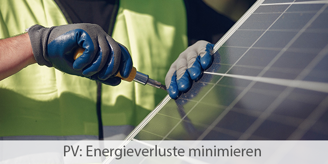 Photovoltaikanlagen: So Minimieren Sie Energieverluste