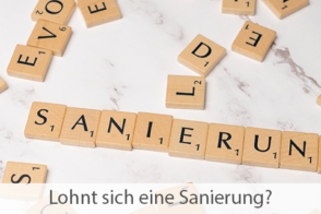 Blog Beitragsbild Lohnt Sich Eine Sanierung